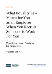 This is the cover of What equality law means for you as an employer: when you recruit someone to work for you