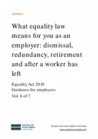 This is the cover for What equality law means for you as an employer: dismissal, redundancy, retirement and after a worker has left publication