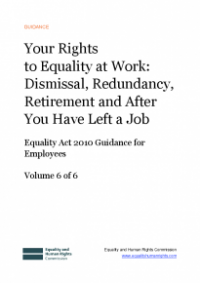 This is the cover of Your rights to equality at work: dismissal, redundancy, retirement and after you have left a job